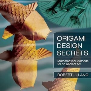 Origami Design Secrets: Mathematical