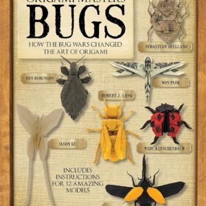 Origami Masters Bugs: How the Bug Wars Changed the Art of Origami